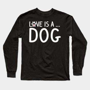 Dog Paw Print - Dog Lover Gifts Long Sleeve T-Shirt